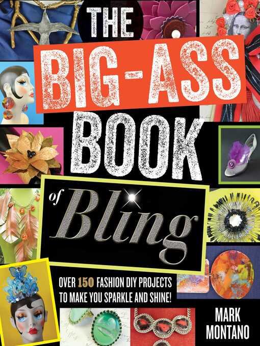 Title details for The Big-Ass Book of Bling by Mark Montano - Wait list